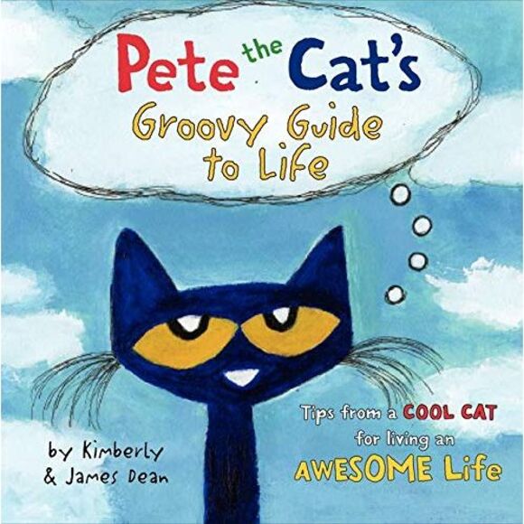 Pete the Cat's Groovy Guide to Life -- James Dean - Picture 2 of 3